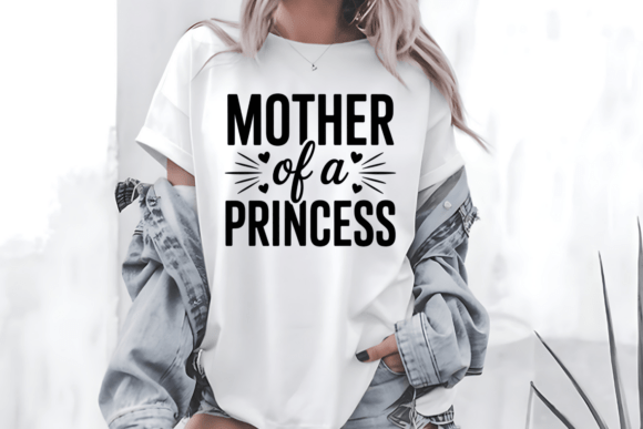 Mother of a Princess SVG Sublimation PNG